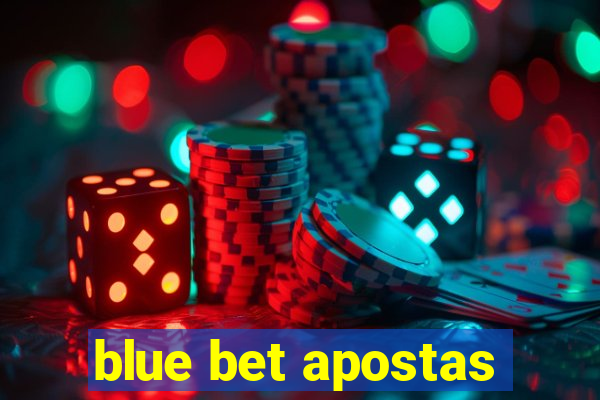 blue bet apostas